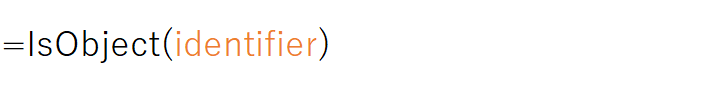 IsObject(identifier)